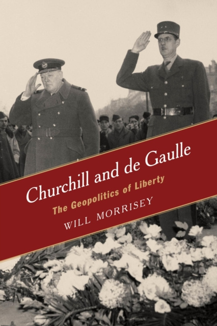E-book Churchill and de Gaulle Will Morrisey