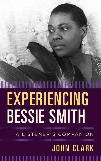 E-knjiga Experiencing Bessie Smith John Clark