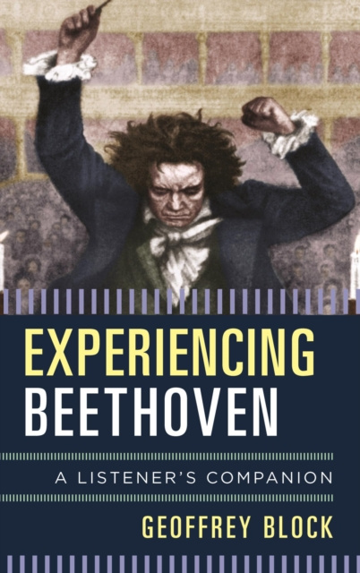 E-Book Experiencing Beethoven Geoffrey Block