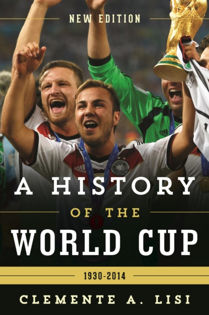 E-kniha History of the World Cup Clemente A. Lisi