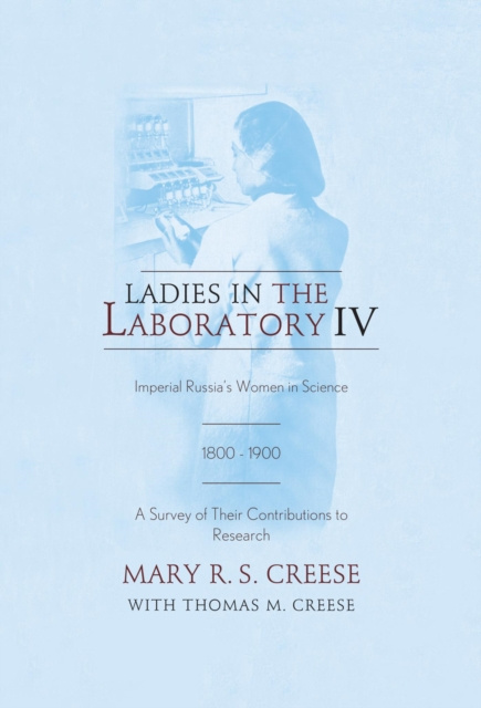 E-book Ladies in the Laboratory IV Mary R. S. Creese