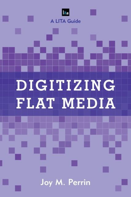 E-book Digitizing Flat Media Joy M. Perrin