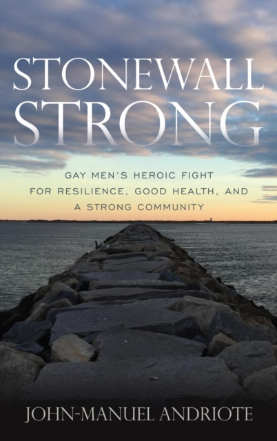 E-Book Stonewall Strong John-Manuel Andriote