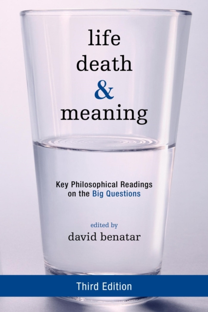 E-kniha Life, Death, and Meaning David Benatar