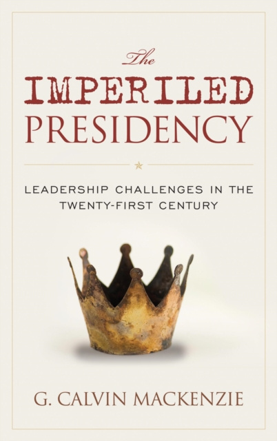 E-kniha Imperiled Presidency G. Calvin Mackenzie