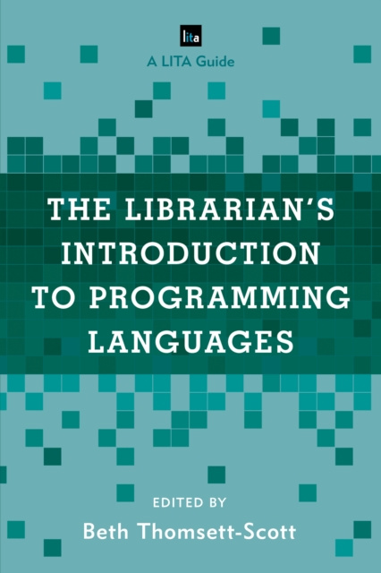 E-book Librarian's Introduction to Programming Languages Beth Thomsett-Scott