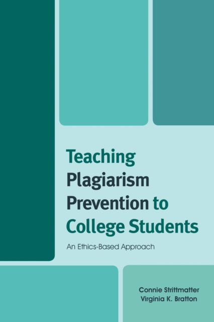 E-book Teaching Plagiarism Prevention to College Students Connie Strittmatter