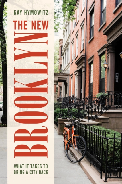 E-knjiga New Brooklyn Kay S. Hymowitz