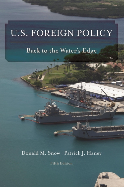 E-knjiga U.S. Foreign Policy Donald M. Snow
