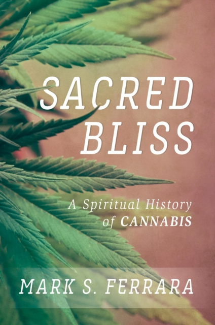 E-knjiga Sacred Bliss Mark S. Ferrara