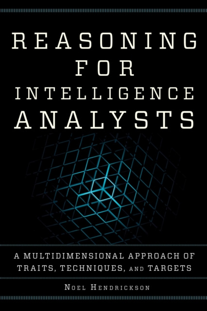 E-knjiga Reasoning for Intelligence Analysts Noel Hendrickson