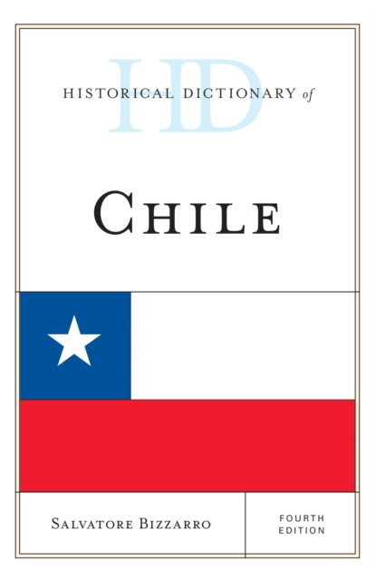 E-knjiga Historical Dictionary of Chile Salvatore Bizzarro