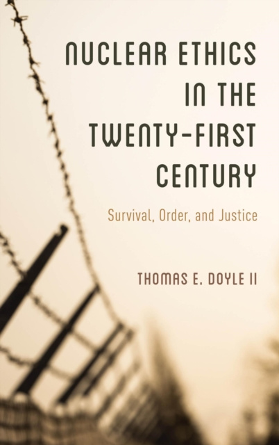 E-book Nuclear Ethics in the Twenty-First Century Thomas E. Doyle II