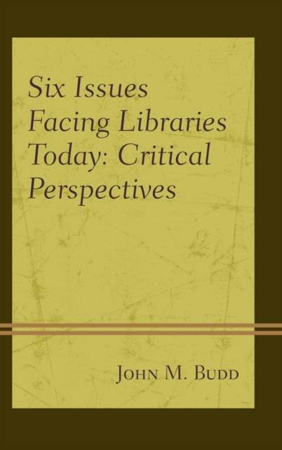 E-book Six Issues Facing Libraries Today John M. Budd