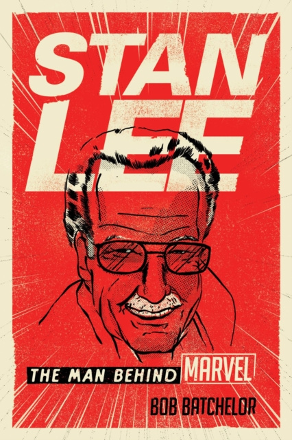 E-knjiga Stan Lee Bob Batchelor