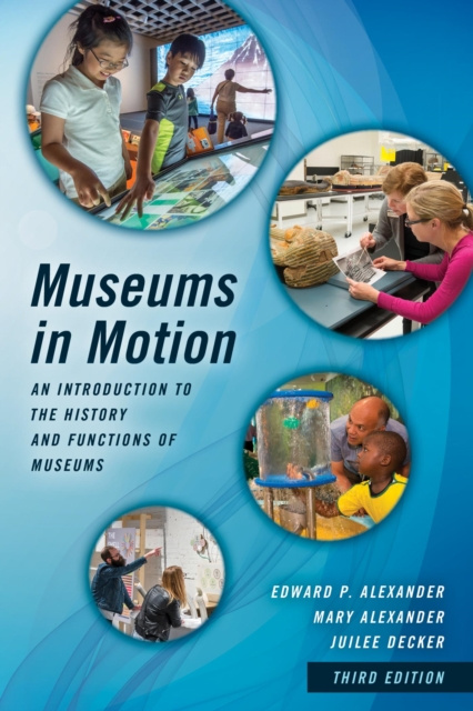 E-kniha Museums in Motion Edward P. Alexander