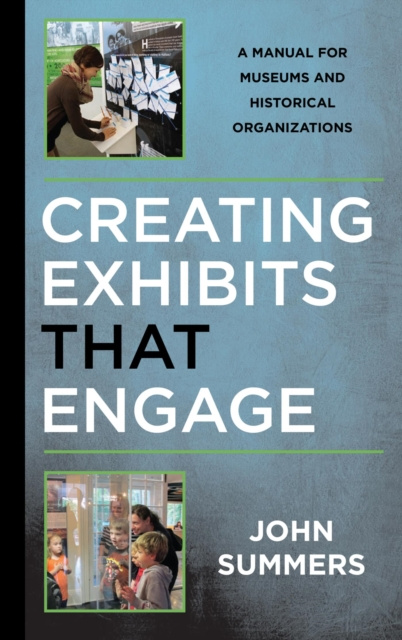 E-book Creating Exhibits That Engage John Summers