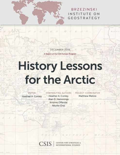 E-book History Lessons for the Arctic Heather A. Conley