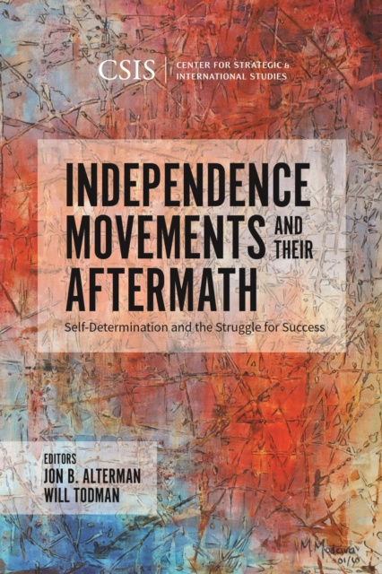 E-book Independence Movements and Their Aftermath Jon B. Alterman