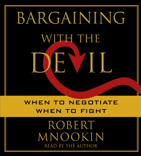 Audio knjiga Bargaining with the Devil Robert Mnookin