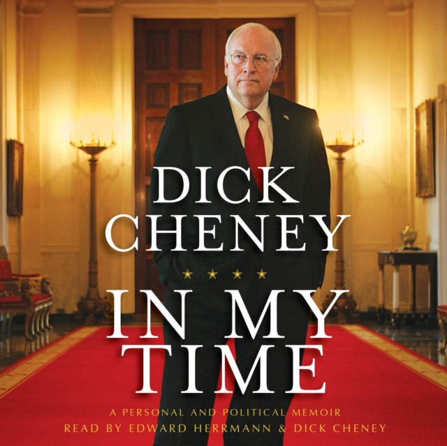 Audiokniha In My Time Dick Cheney