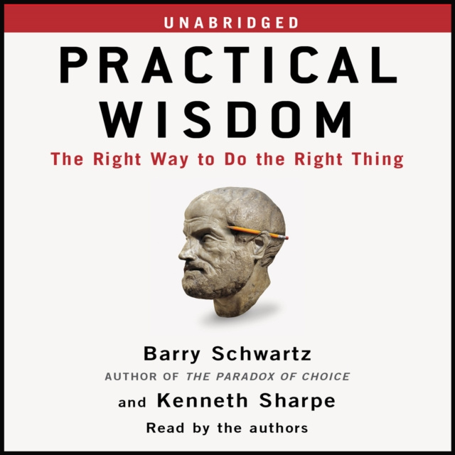 Audiokniha Practical Wisdom Barry Schwartz