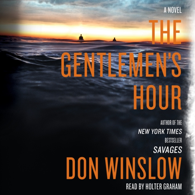 Ακουστικό βιβλίο Gentlemen's Hour Don Winslow