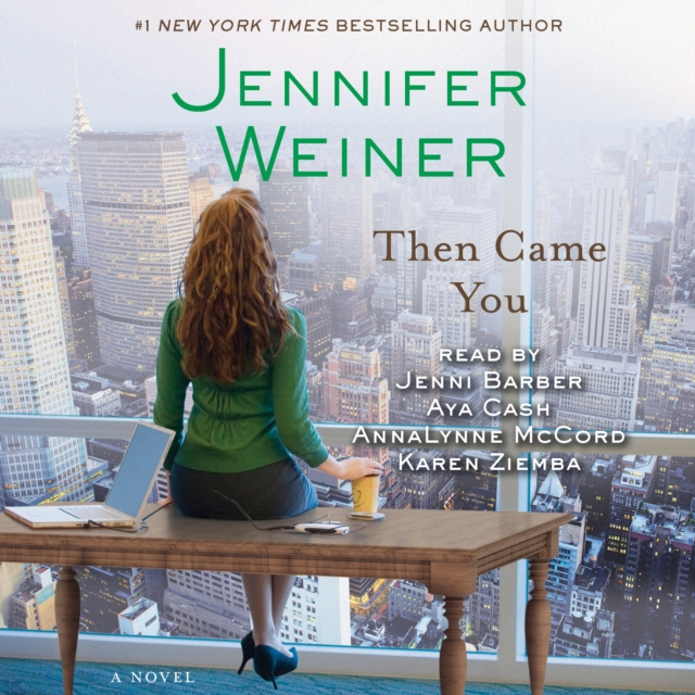 Audiokniha Then Came You Jennifer Weiner