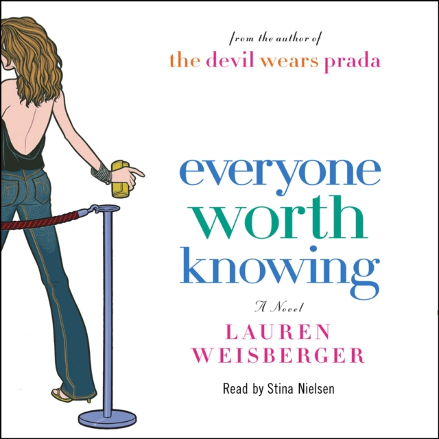 Audiokniha Everyone Worth Knowing Lauren Weisberger