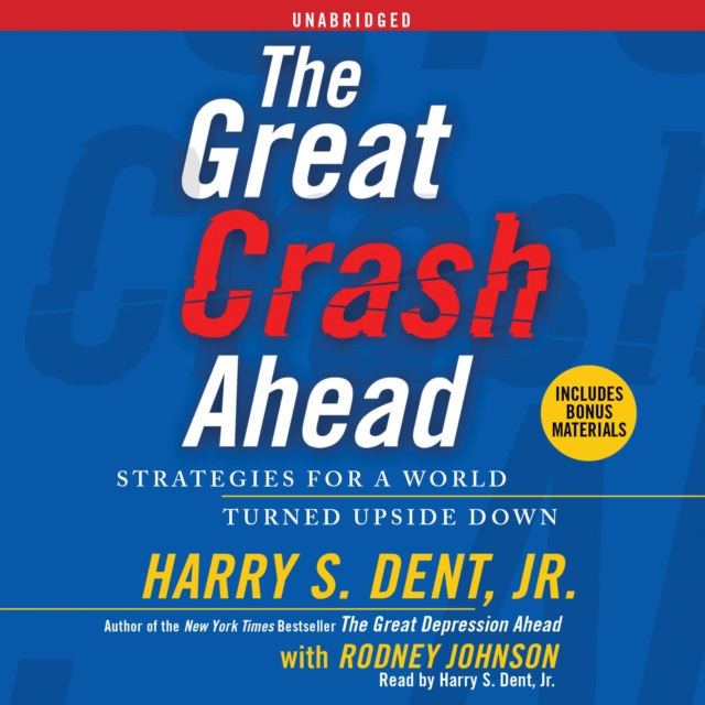 Audiobook Great Crash Ahead Harry S. Dent