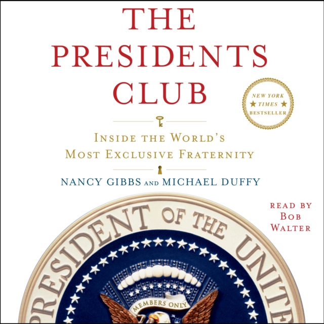 Audiokniha Presidents Club Nancy Gibbs