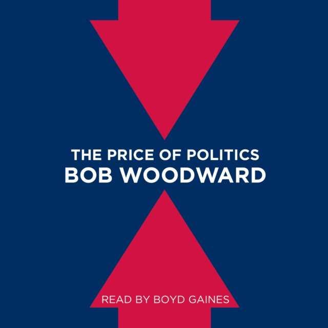 Audiokniha Price of Politics Bob Woodward