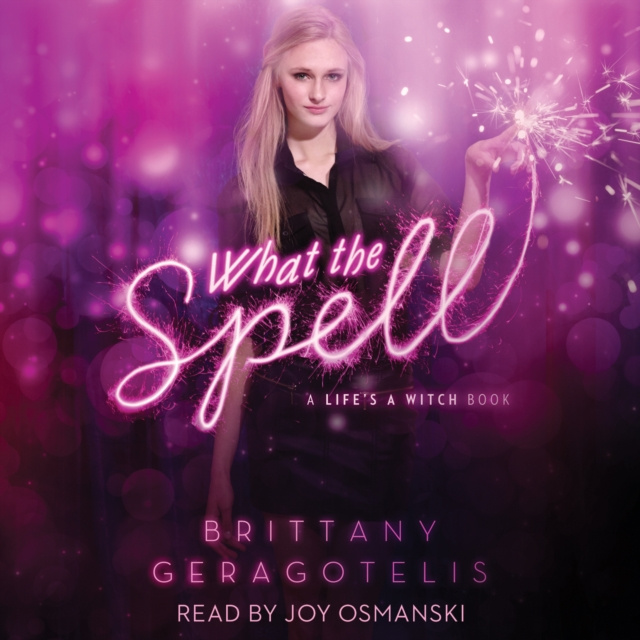 Audiolibro What the Spell Brittany Geragotelis