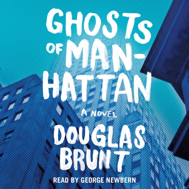 Audiokniha Ghosts of Manhattan Douglas Brunt