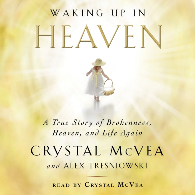 Аудиокнига Waking Up in Heaven Crystal McVea