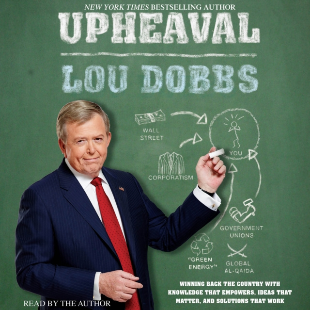 Audiobook Upheaval Lou Dobbs