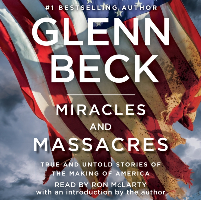 Audiobook Miracles and Massacres Glenn Beck