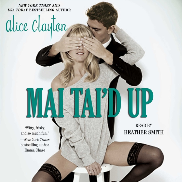 Audiokniha Mai Tai'd Up Alice Clayton
