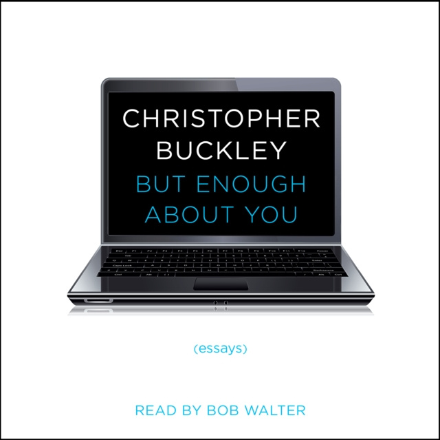 Luisterboek But Enough About You Christopher Buckley