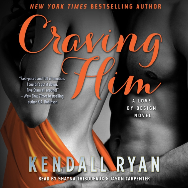 Hörbuch Craving Him Kendall Ryan