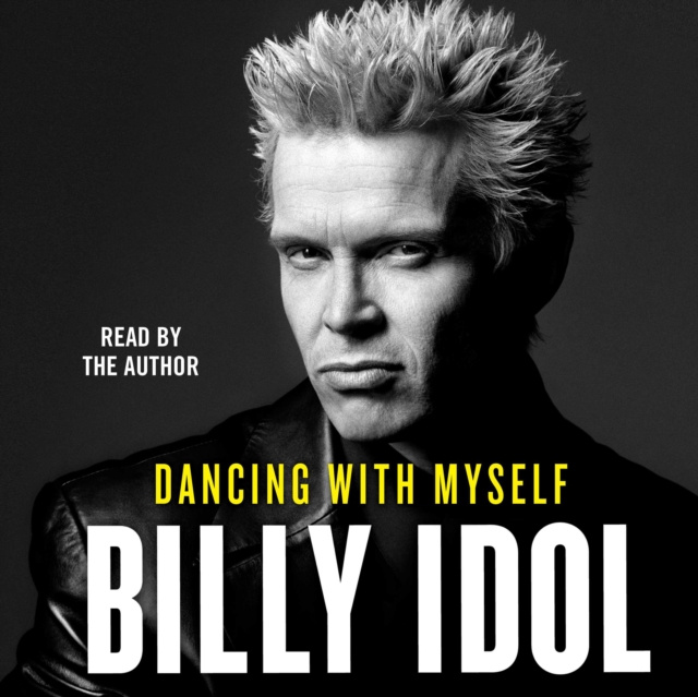 Audiokniha Dancing with Myself Billy Idol