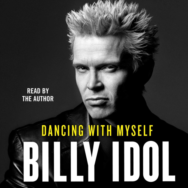 Audiobook Dancing with Myself Billy Idol