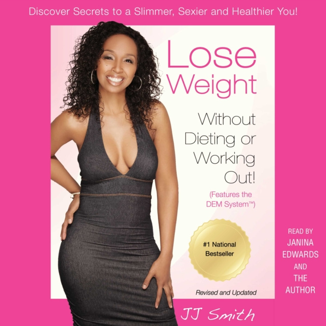 Аудиокнига Lose Weight Without Dieting or Working Out JJ Smith