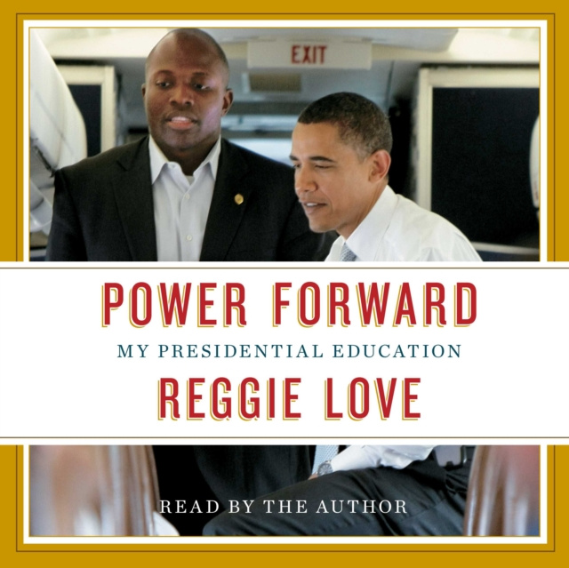 Hörbuch Power Forward Reggie Love