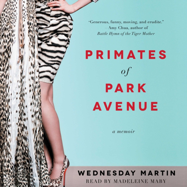 Audiokniha Primates of Park Avenue Wednesday Martin