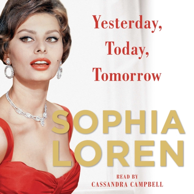 Luisterboek Yesterday, Today, Tomorrow Sophia Loren