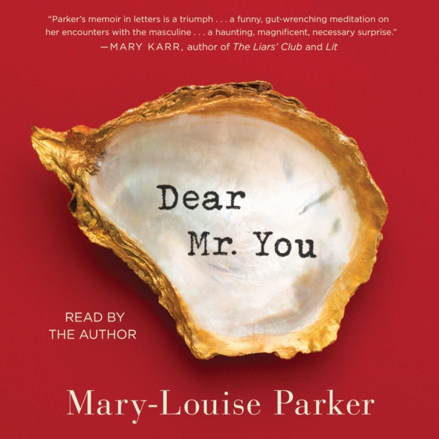 Audiokniha Dear Mr. You Mary -Louise Parker