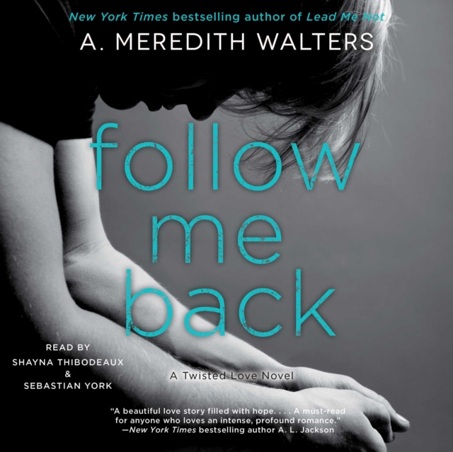 Audiokniha Follow Me Back A. Meredith Walters