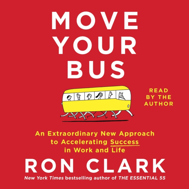 Audiobook Move Your Bus Ron Clark