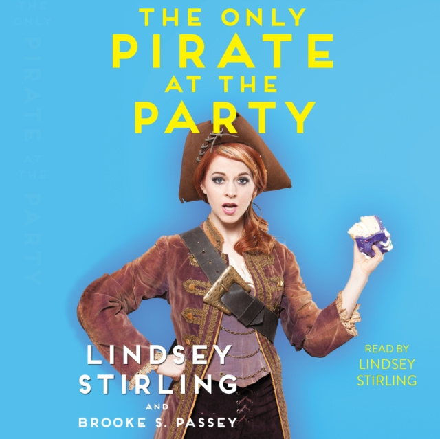 Audiokniha Only Pirate at the Party Lindsey Stirling